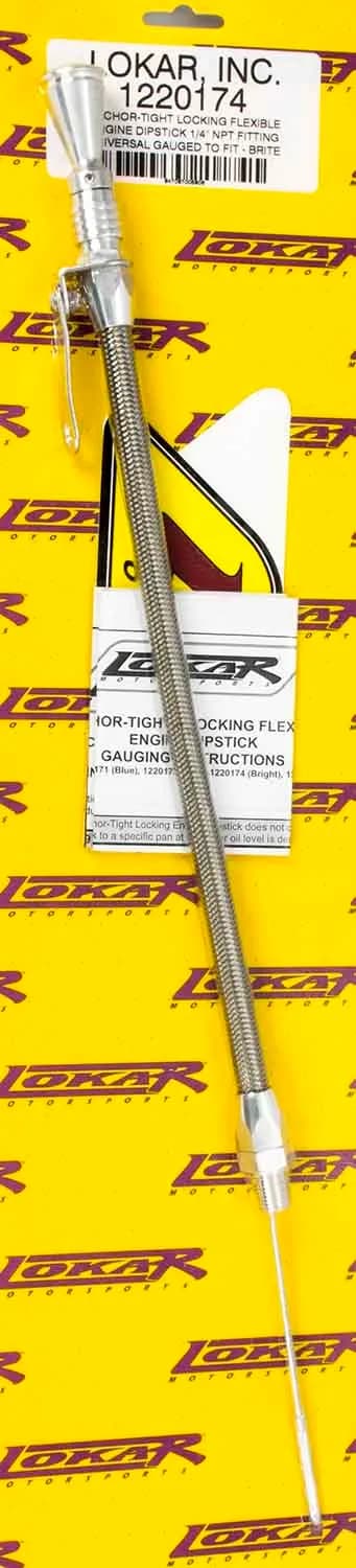 Anchor Tight Locking Flexible Engine Dipstick; Brite; Universal; 1/4 in. NPT Fitting Gauge To Fit; 12 in. Housing Length; Extra Long Inner Rod;